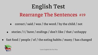 English Grammar Test  Quiz  Rearrange the Sentences  Reordering Sentences [upl. by Lihkin35]