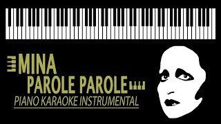 MINA  Parole parole KARAOKE Piano Version [upl. by Gamal]