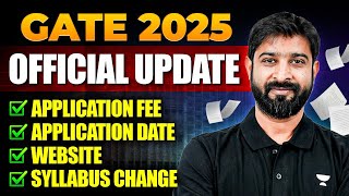 GATE 2025 Official Update  All About GATE 2025 Complete Details  Application Date And Fee Website [upl. by Eresed790]