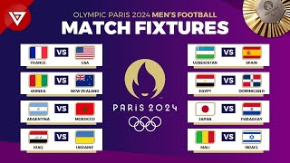 🔴 OLYMPIC PARIS 2024 MENS FOOTBALL FIXTURES  Match Schedule Olympic Paris 2024 [upl. by Ennywg94]