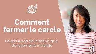 Tutoriel tricot circulaire  Former le cercle avec une jointure invisible en 3 étapes simples [upl. by Pallua179]