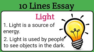 10 Lines Essay on Light in English  Light Essay  Essay on Light DeepakDey [upl. by Jacy]