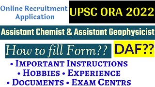 UPSC ORA How to fill form 🔥💥 Live Demo Assistant Geophysicist amp Chemist [upl. by Eiramanad944]