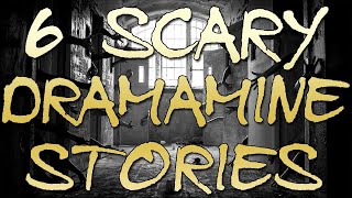 6 Scary Dramamine Stories ft Vivec [upl. by Beller]