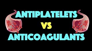 Antiplatelets vs Anticoagulants THEY ARE NOT THE SAME [upl. by Harness]