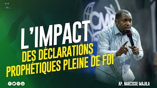 Apôtre Narcisse Majila  LIMPACT DES DÉCLARATIONS PROPHÉTIQUES DE FOI [upl. by Oel602]