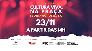 1ª Turnê Cultura Viva na Praça  Florianópolis  SC [upl. by Cleodal194]