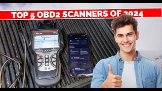 Top 5 OBD2 Scanners of 2024 [upl. by Annaear]