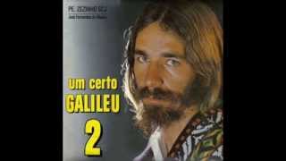 Padre Zezinho  Um Certo Galileu 2 Álbum completo 1981 [upl. by Anivol]