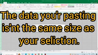 The data youre pasting isnt the same size as your selection  microsoft excel  how to use excel [upl. by Eceeryt]