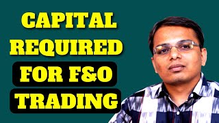 Minimum capital required for FampO Trading [upl. by Scrivings145]