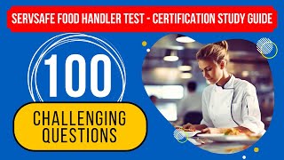 ServSafe Food Handler Test 2024  Certification Study Guide 100 Challenging Questions [upl. by Rraval993]