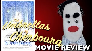 Movie Review The Umbrellas of Cherbourg 1964 with Catherine Deneuve [upl. by Lainahtan]