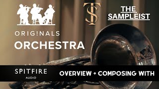 The Sampleist  Originals Orchestra by Spitfire Audio  Overview  Composing With [upl. by Isleana]