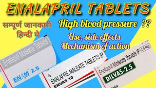 Enalapril tabletsEnalapril maleate tablet Use side effects mechanism of action [upl. by Ariak]