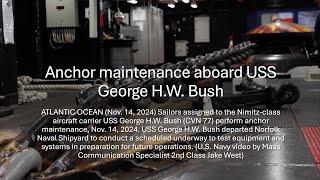 Anchor maintenance aboard USS George H W Bush [upl. by Ahsitauq]