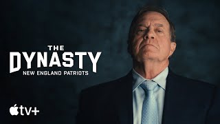 The Dynasty New England Patriots — Official Trailer  Apple TV [upl. by Feinberg935]