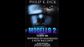 NoEdit80 ☆ Modello 2  Philip K Dick ● AUDIOLIBRO [upl. by Joelly649]