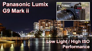 PANASONIC LUMIX G9 MARK II  Low light  high ISO performance in JPEG vs the G9 [upl. by Onitnevuj487]