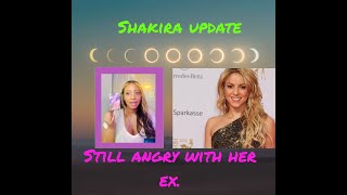 Shakira update Still angry at her ex [upl. by Ynwat946]