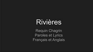 Rivières par Requin Chagrin lyrics Translate paroles traductions [upl. by Nauquf]