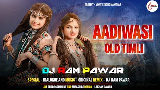 TOP 11 Aadiwasi Songs  Aadiwasi Old Songs 2024  new gana Adiwasi  Dj Ram Pawar [upl. by Eustis85]