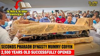 THE QURAN IS TRUE This is a video of the opening of a 2500 year old pharaohs mummy casket [upl. by Sirad868]