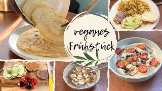 5 vegane Frühstücksrezepte  einfach amp lecker vegan frühstücken [upl. by Samtsirhc]