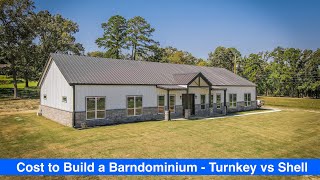 Cost to Build a Barndominium  Episode 2  Turnkey vs Shell Costs [upl. by Nessnaj]