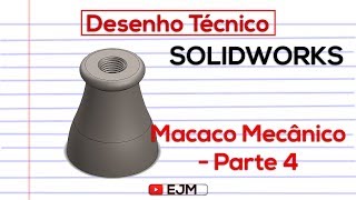 Curso SolidWorks 043  Montagem  Macaco mecânico  Parte 4 [upl. by Jacobson]