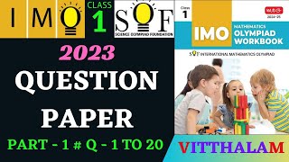 Class 1  IMO  SOF  Olympiad  2023 Paper Solution  Part 1  Q 1 to 20  MTG  2024  25 [upl. by Materi812]