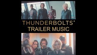 THUNDERBOLTS D23 TRAILER MUSIC [upl. by Wallie]