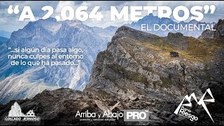 Documental quota 2064 metrosquot Refugio de Collado Jermoso Parque Nacional de Picos de Europa [upl. by Ataynek]