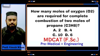 How many moles of oxygen O2 are required for complete combustion of two moles of propane C3H8 [upl. by Jezabel]