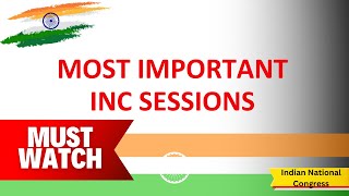 Discover the Key Sessions of INC for UPSC [upl. by Yatnuahc676]