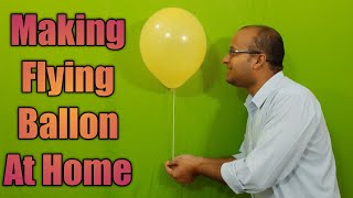 How To Make Flying Balloons At Home Without Helium Science Experiments [upl. by Tayyebeb746]