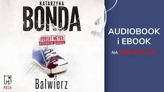 Balwierz Katarzyna Bonda Audiobook PL [upl. by Neysa]