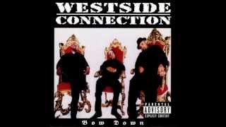 Westside Connection  Bow Down lyrics [upl. by Harras]