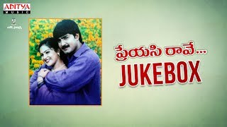 Preyasi Raave Jukebox  Srikanth Raasi  MMSrilekha DRamanaidu Chandra Mahesh [upl. by Cerf943]