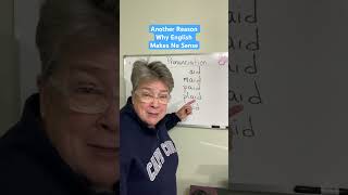 Why English Makes No Sense pronunciation easyenglishspeakenglish english languagelearning [upl. by Arnaldo]