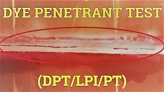 English Dye Penetrant Test DPT LPI PT  Non Destructive Test [upl. by Osbert921]