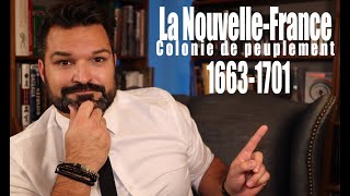 La NouvelleFrance partie 2 1663 à 1701 histoire secondaire 3 [upl. by Bluhm786]