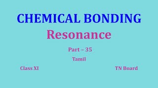 Chemical Bonding Class 11 Part 35  Resonance  TN Board tamil PSZ Chemistry [upl. by Sidney351]