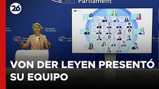 Von der Leyen presentó su equipo para la Comisión Europea [upl. by Trubow]