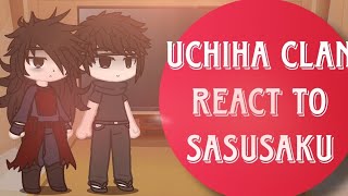 UCHIHA CLAN REACT TO SASUSAKUNARUTOLailasuvGACHA CLUB 💜 [upl. by Je]