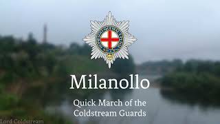 Quick March of the Coldstream Guards Milanollo [upl. by Esli]