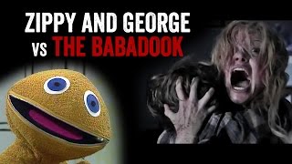 ZIPPY amp GEORGE vs THE BABADOOK [upl. by Ellered]