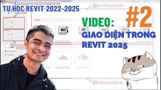 Làm quen với giao diện trong Revit 2025 [upl. by Lyrem192]