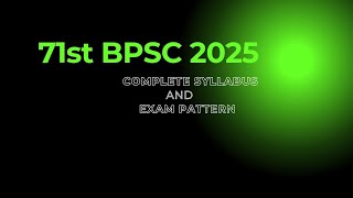 BPSC  71st BPSC 2025  Complete syllabus and exam pattern  Strategy for BPSC [upl. by Alister]