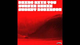 Smokey RobinsonErnest Ranglin  Being With You Surfin Remix [upl. by Arama]